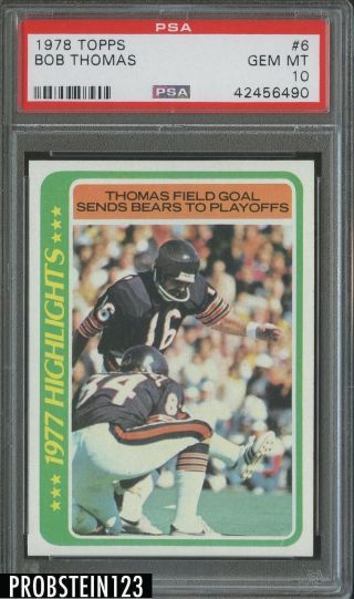 1978 Topps Football 6 Bob Thomas Chicago Bears Psa 10 Gem " Low Pop "