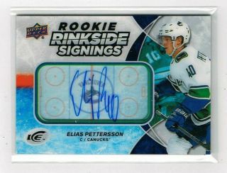 2018 - 19 Upper Deck Ice Rookie Rinkside Signings Rrs - Ep Elias Pettersson Auto Rc
