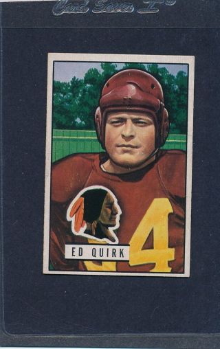 1951 Bowman 107 Ed Quirk Redskins Ex 51b107 - 82415 - 1