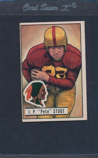 1951 Bowman 070 Pete Stout Redskins Ex 225