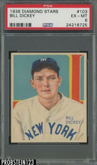1935 - 36 Diamond Stars 103 Bill Dickey York Yankees Hof Psa 6 Ex - Mt