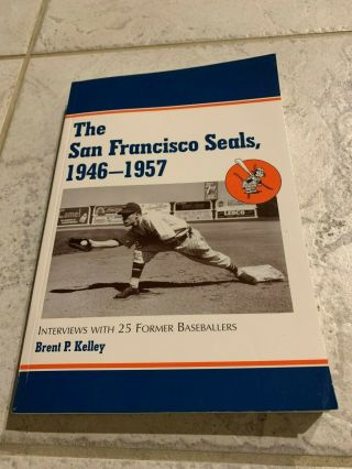 Pacific Coast League Pcl San Francisco Seals 1946 - 57 Paperback Baseball Stories