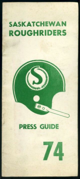 1974 Saskatchewan Roughriders Press Guide