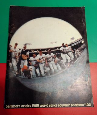 1969 Baltimore Orioles Vs National League Champion World Series Souvenir Program