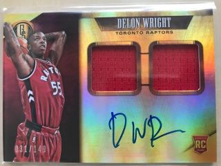 2015 - 16 Panini Gold Standard Delon Wright Rpa Dual Patch Auto On Card Rc /149