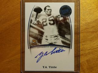Y.  A.  Tittle 2007 Presspass Blue Auto Autograph In Case Lsu Colts 49ers Hof ;]