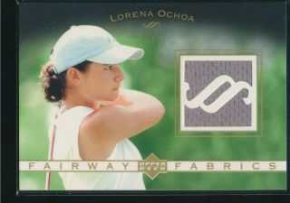 2003 Upper Deck Golf - Fairway Fabrics Relic Ff - Lo Lorena Ochoa Lpga