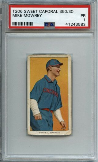 Mike Mowrey 1909 - 11 T206 - Sweet Caporal 350/30 - Psa 1