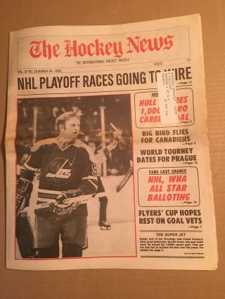 The Hockey News,  Mar 24,  1978,  Vol 31 No 25,  40p: Bobby Hull 1000th Goal On Cvr