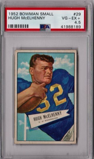 1952 Bowman Small Hugh Mcelhenny Rookie 29 Psa 4.  5 P393