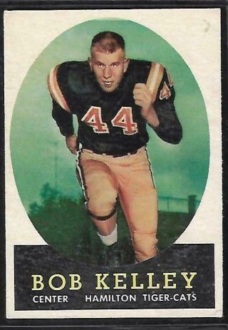 1958 Topps Cfl Football: 30 Bob Kelley Rc,  Hamilton Tiger Cats