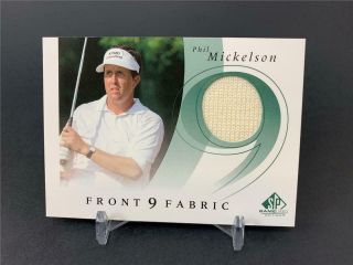 2002 Ud Sp Game Edition Phil Mickelson Front 9 Fabric Worn Golf Shirt Relic
