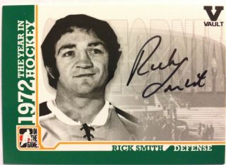 2009 - 10 Itg 1972 The Year In Hockey Autograph Rick Smith Auto Vault Version