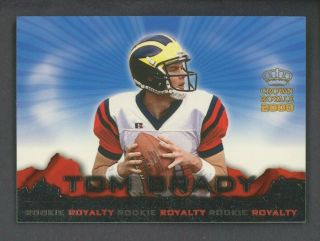 2000 Pacific Crown Royale Royalty 2 Tom Brady Patriots Rc Rookie
