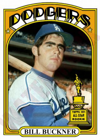 1972 Topps Bill Buckner Los Angeles Dodgers Custom Style Baseball Art Card