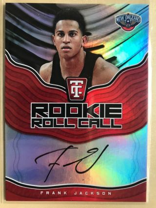 2017 - 18 Totally Certified Frank Jackson Rookie Roll Call Mirror Auto On Card Rc