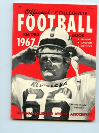 1967 Collegiate Football Record Book Wayne Meylan Nebraska