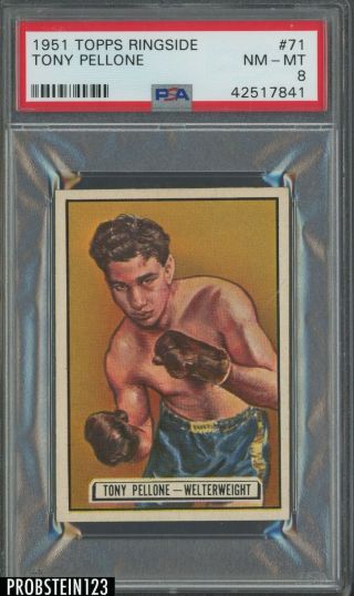 1951 Topps Ringside Boxing 71 Tony Pellone Psa 8 Nm - Mt