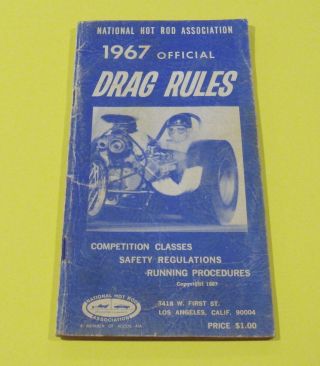 Nhra 1967 Official Drag Rules Including Classes,  Regulations And Procedures