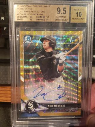 2018 Bowman Chrome Draft Auto Gold Wave Refractor Nick Madrigal Bgs 9.  5 26/50