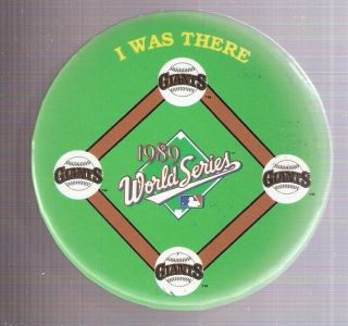1989 San Francisco Giants " I Was There " World Series 3 - Inch Pinback Button