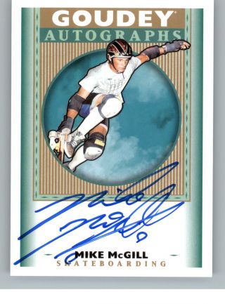 2019 Upper Deck Goodwin Champions Goudey Autograph Auto Mike Mcgill