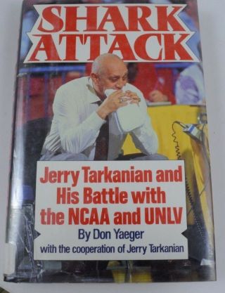 Jerry Tarkanian Signed Autographed " Shark Attack " First Edition Unlv Basketball