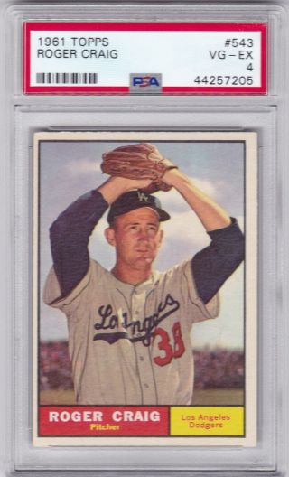 Rm: 1961 Topps Baseball Card 543 Roger Craig Dodgers - Psa 4 Vg - Ex Uncreased