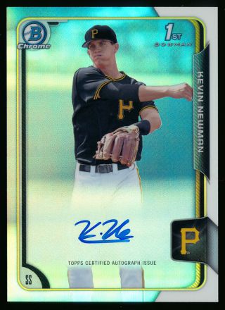 Kevin Newman 2015 Bowman Chrome Refractor Auto Rc Pittsburgh Pirates Autograph