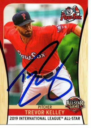 Trevor Kelley 2019 Pawtucket Red Sox Triple A All Star Game Signed Card