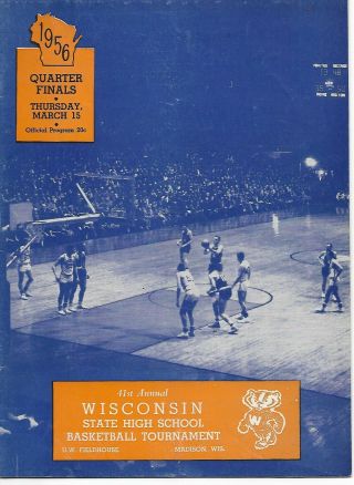 1956 Wiaa Wis.  State High School Basketball Tournament Program,  Quarter Finals