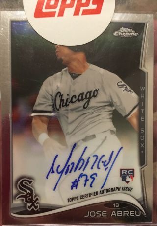 Jose Abreu 2014 Topps Chrome Autograph Rookie Card - White Sox - Auto Redeemed