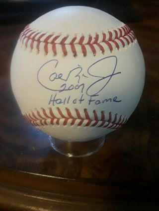 Cal Ripken Jr.  Autographed Baseball " 2007 Hall Of Fame " Inscription Ships