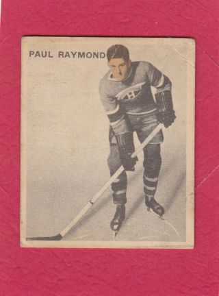 1933 - 34 V357 Ice Kings World Wide Gum 18 Paul Raymond
