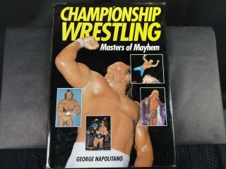 Championship Wrestling - Masters Of Mayhem By George Napolitano W/ Autographs