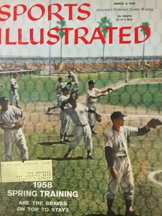 March 3,  1958 Sports Illustrated Baseball Spring Training Milwaukee Braves Mlb