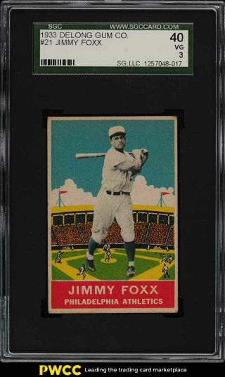 1933 Delong Jimmy Foxx 21 Sgc 3 Vg (pwcc)