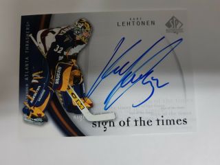 2005 - 06 Ud Sp Authentic Sign Of The Times Kari Lehtonen Certified Autograph Card