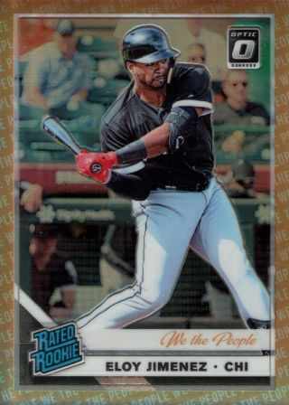 Eloy Jimenez 2019 Donruss Optic Rated Rookie We The People Prizm Rc 9/76 Sox