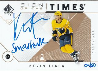 Kevin Fiala 18/19 Sp Authentic Inscriptions Sign Of The Times - 4/50
