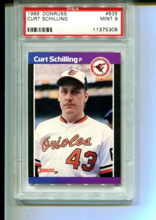 Curt Schilling 1989 Donruss Rookie Card 635 Graded Psa 9 Orioles Hof 2020?