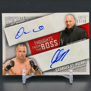 2015 Topps Ufc Knockout Georges St Pierre Dana White Auto Autographed Signed /50