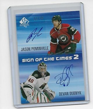 15 - 16 Sp Authentic Sign Of The Times Dual 2 Sott Pominville Dubnyk Wild 11/25