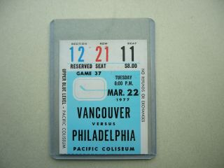1976/77 Vancouver Canucks Vs Philadelphia Flyers Hockey Ticket Stub Bobby Clarke
