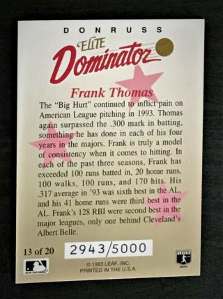 1993 Donruss ELITE DOMINATOR /5000 13 FRANK THOMAS - White Sox 2