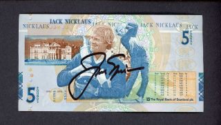 Jack Nicklaus Golf Signed 5 Pounds Sterling Scotland Note Auto Autograph Jsa