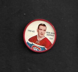 1961 - 62 Shirriff Salada Nhl Hockey Coin: 104 Geoffrion,  Montreal Canadiens