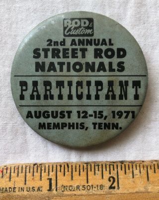 Vintage 1971 Street Hot Rod Nationals Participant Nsra Button Memphis Tennessee