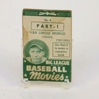 The Goudey Gum Co.  " Van Lingle Mungo " Big League Baseball Movies Part 1 No.  6