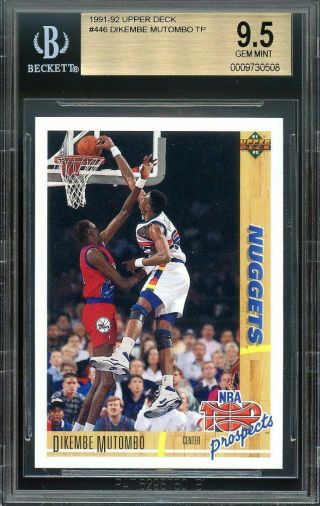 1991 - 92 Upper Deck 446 Dikembe Mutombo Tp Denver Nuggets Rookie Card Bgs 9.  5
